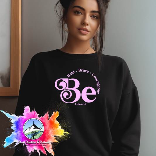 Christian Sweatshirt- Be Strong & Courageous