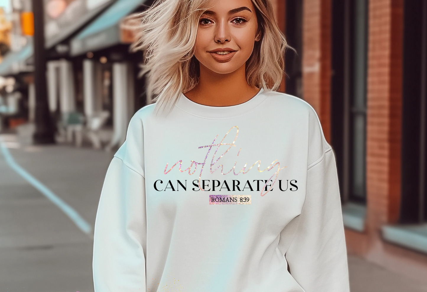 Christian Sweatshirt-Nothing can separate us