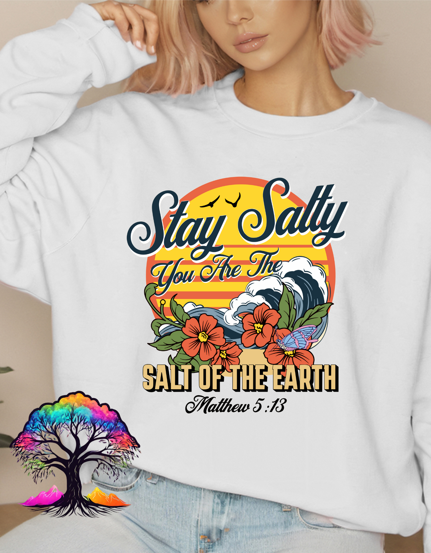 Christian-Stay Salty-  Faith based Sweatshirt