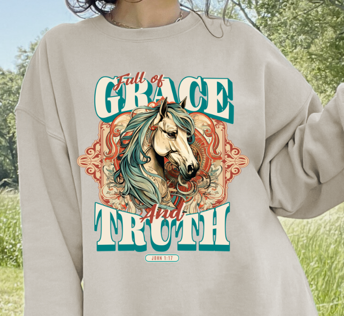 Christian Sweatshirt- Full of Grace- western